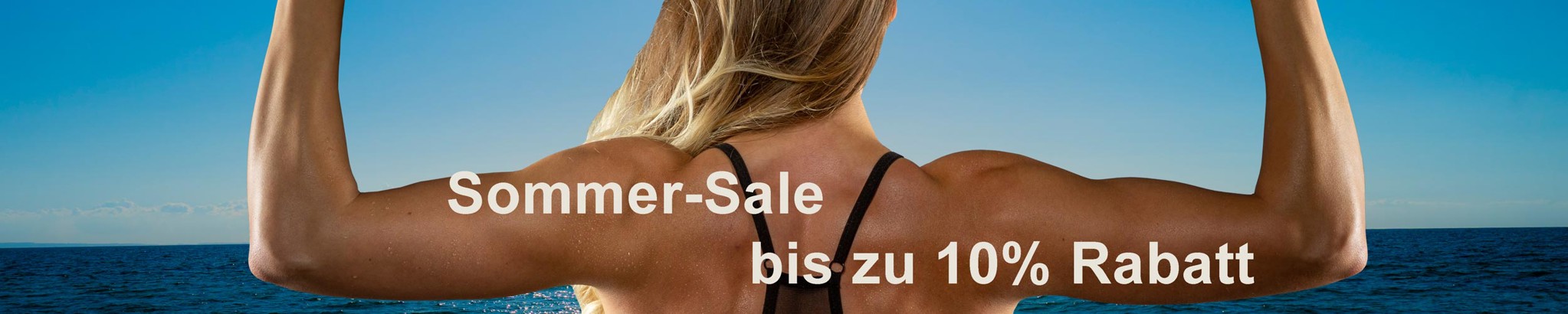 SOMMER SALE - bis zu 10% Rabatt
